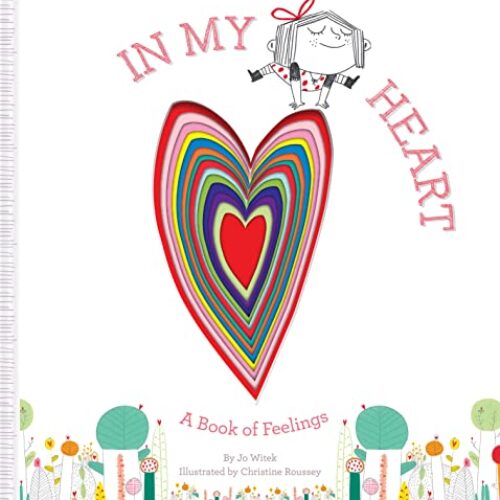 In My Heart: A Book of Feelings by Jo Witek